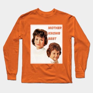 Mother Knows Best Long Sleeve T-Shirt